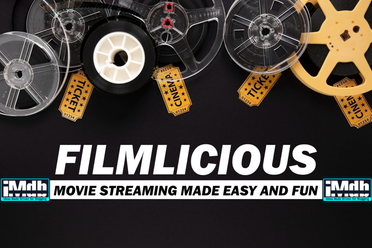 Filmlicious: Movie Streaming Made Easy and Fun